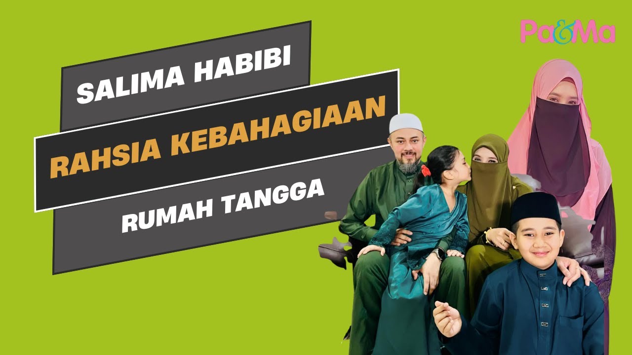 Rahsia Kebahagiaan Rumahtangga Salima Habibi