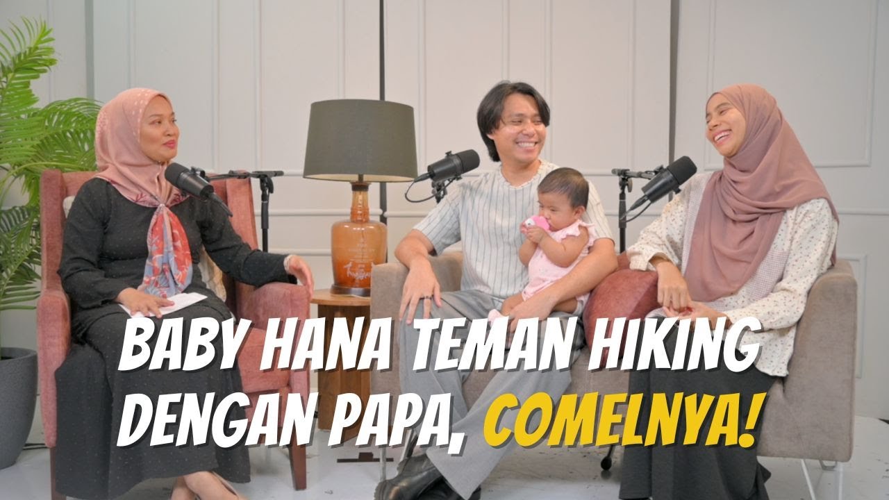 Baby Hana Teman Hiking Dengan Papa, Comelnya!