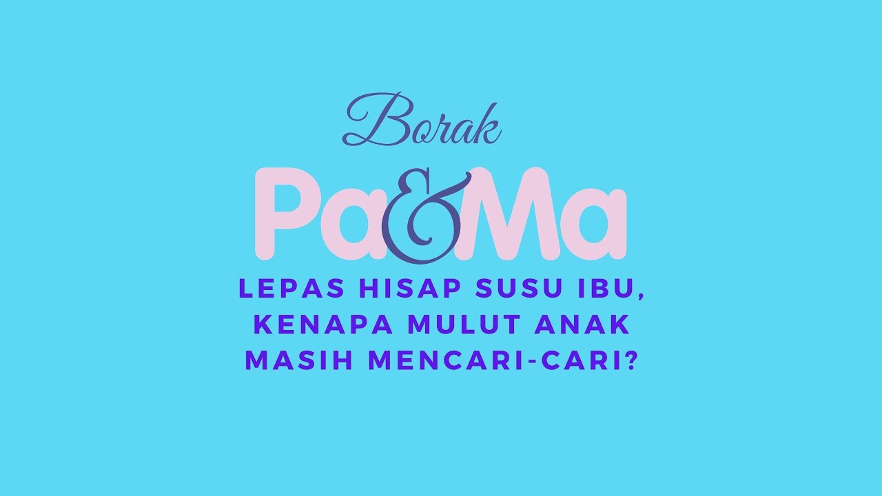 Lepas Hisap Susu Ibu, Kenapa Mulut Anak Masih Mencari-Cari?
