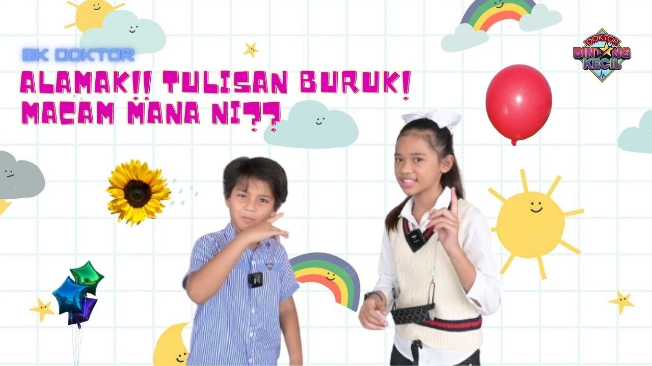 Tulisan Cakar Ayam? Ada Cara Nak Atasinya.... | BK Doktor | BINTANG KECIL