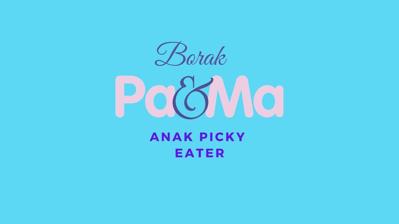 Tip Anak Picky Eater