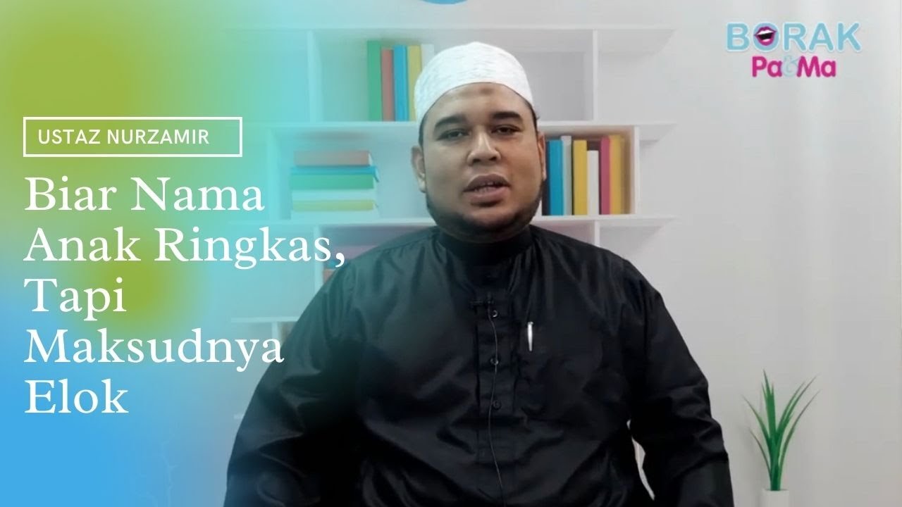 Biar Nama Anak Ringkas Tapi Maksudnya Elok!