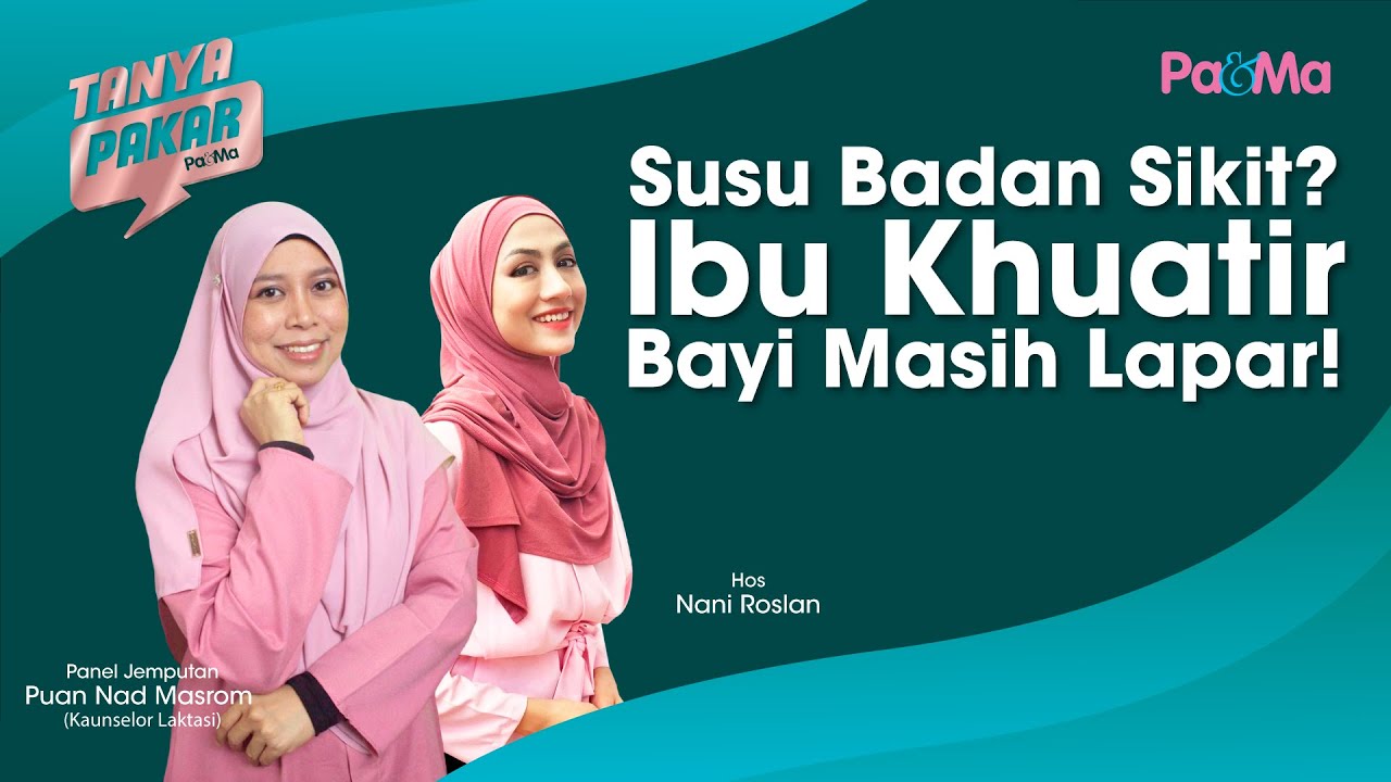 Susu Badan Sikit? Ibu Khuatir Bayi Masih Lapar!