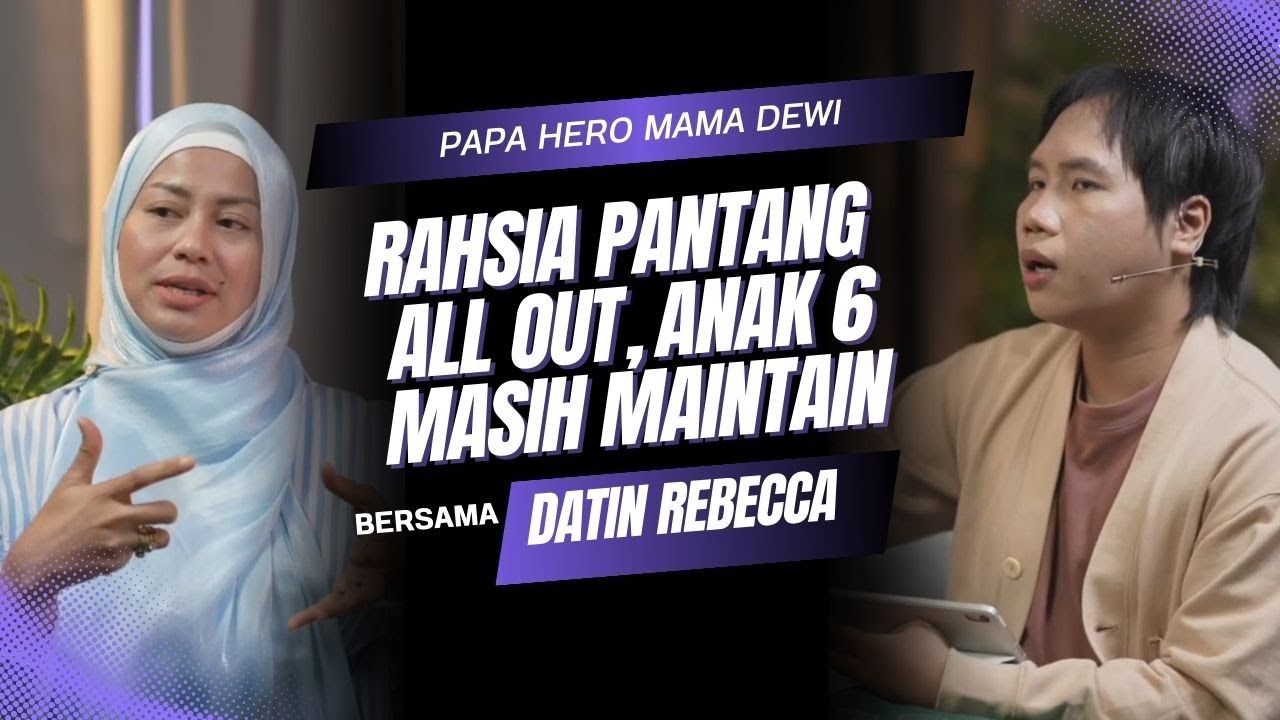 Rahsia Pantang All Out Datin Rebecca, Anak Enam Pun Masih Maintain Body Goals | PapaHeroMamaDewi