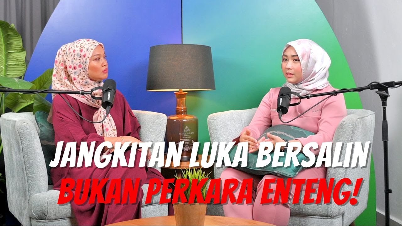 Jangkitan Luka Bersalin Bukan Perkara Enteng!