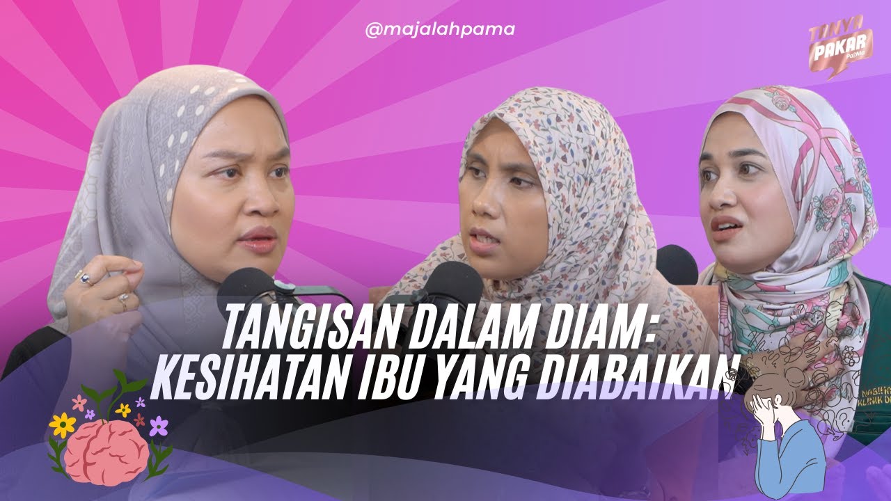 Tangisan Dalam Diam: Kesihatan Ibu Yang Diabaikan