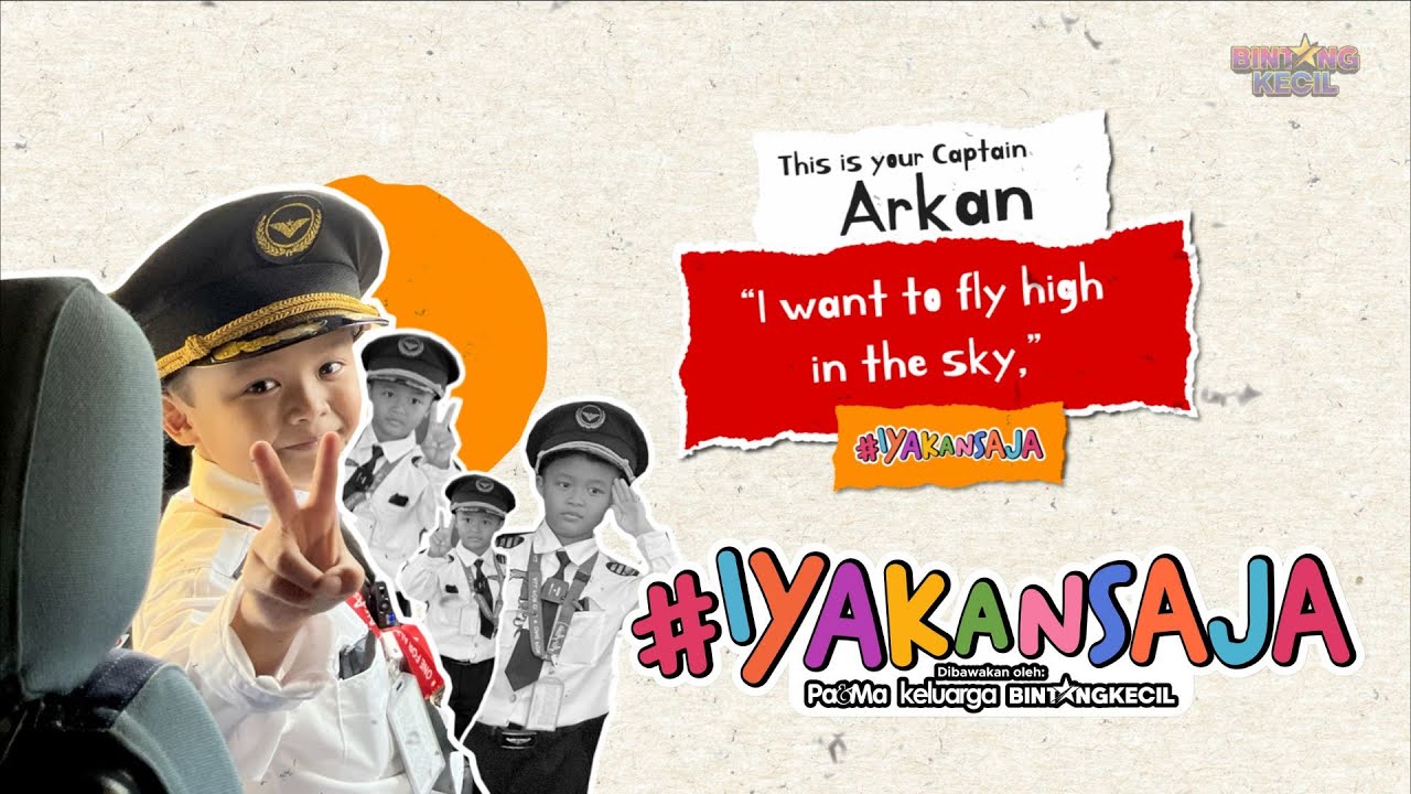 Arkan Jadi Pilot Cubaan Terbangkan Pesawat Air Asia | BK #IyakanSaja | BINTANG KECIL