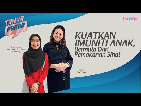 Kuatkan Imuniti Anak, Bermula Dari Pemakanan Sihat