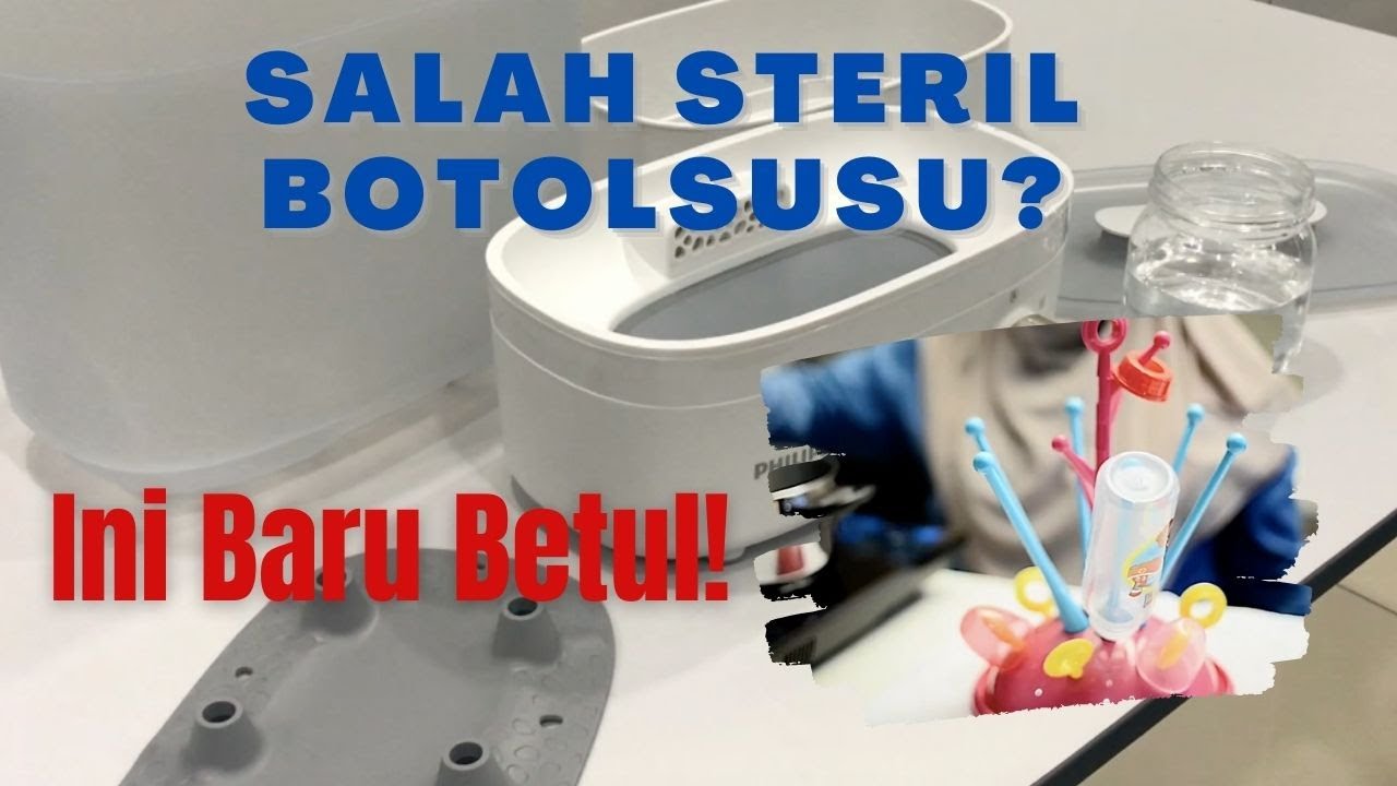 Salah Steril Botol Susu? Ini Baru Betul!