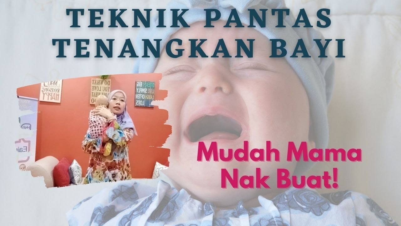 Teknik Pantas Tenangkan Bayi, Mudah Mama Nak Buat!
